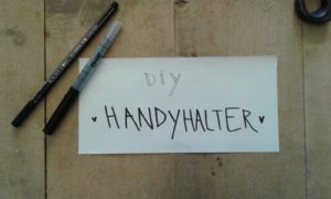 Read more about the article DIY Handyhalter